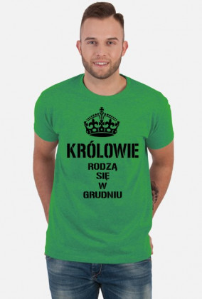 KOSZULKA KRÓLOWIE RODZĄ SIĘ W GRUDNIU MĘSKA CZARNY NAPIS