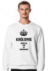 BLUZA KRÓLOWIE RODZĄ SIĘ W GRUDNIU MĘSKA BIAŁA