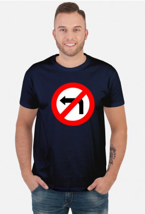 Zakaz skrętu w lewo (koszulka męska)