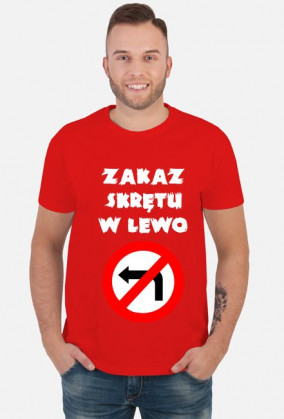 Zakaz skrętu w lewo V2 (koszulka męska) jasna grafika