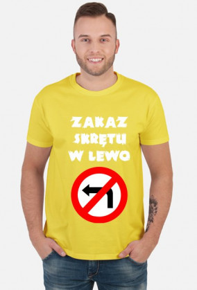 Zakaz skrętu w lewo V2 (koszulka męska) jasna grafika