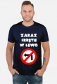 Zakaz skrętu w lewo V2 (koszulka męska) jasna grafika