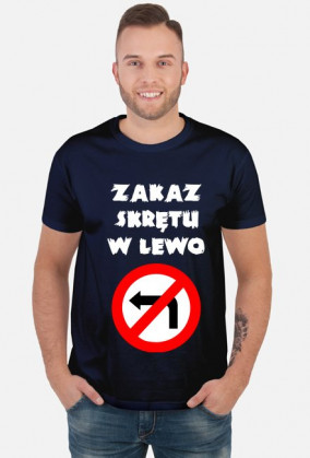 Zakaz skrętu w lewo V2 (koszulka męska) jasna grafika