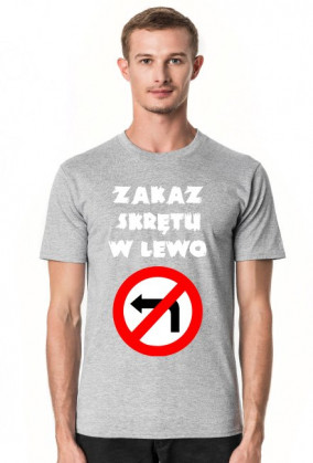 Zakaz skrętu w lewo V2 (koszulka męska) jasna grafika