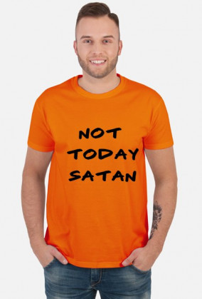 T-shirt "Not today Satan"