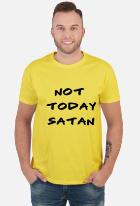 T-shirt "Not today Satan"