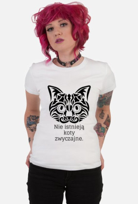 Koszulka damska NIE ISTNIEJĄ KOTY ZWYCZAJNE.