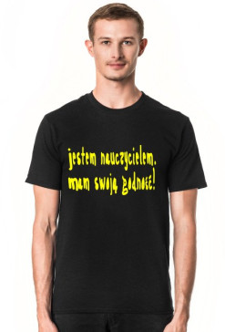 Koszulka "Jestem nauczycielem."