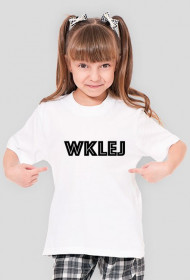 Koszulka dziewczęca WKLEJ