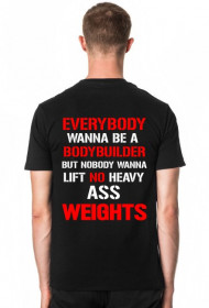 Koszulka na siłownię Everybody Wanna Be a Bodybuilder