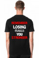Koszulka na silownię Losing Makes You Stronger