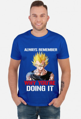 Koszulka na siłownię Always Remember Why You're Doing IT