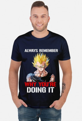 Koszulka na siłownię Always Remember Why You're Doing IT