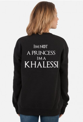 i'm not a princess i'm Khaleesi Gra o tron bluza damska czarna