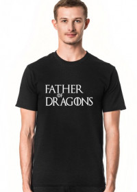 Father of Dragons Gra o tron koszulka męska czarna