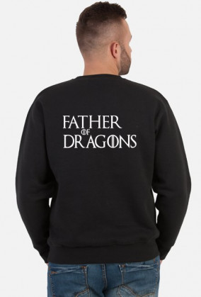 Father of Dragons Gra o tron bluza męska czarna