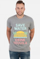 Save water drink Tequila - Royal Street - męska