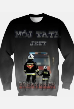 MÓJ TATA JEST BOHATEREM | Fire-Shop