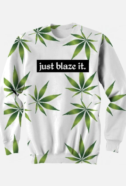 Bluza just blaze it cannabis marihuana