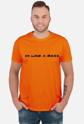 Like a boss (czarny napis) TSHIRT Men (Różne kolory)