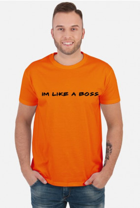 Like a boss (czarny napis) TSHIRT Men (Różne kolory)