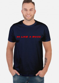 Like a boss (czerwony napis) TSHIRT Men ( Różne kolory)