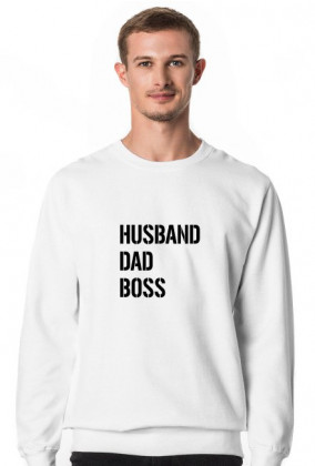 Husband Dad Boss BLUZA Męska