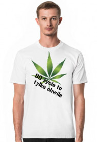 koszulka życie to tylko chwile