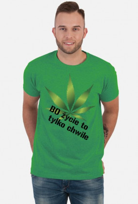 koszulka życie to tylko chwile