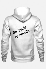 bluza życie to tylko chwile