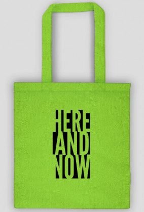 Torba eko - Here and Now
