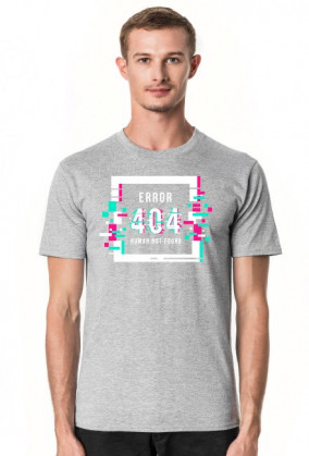 Pixel Art - Napis Error 404 Human not found - glitch - glicz - męska koszulka