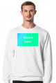 Bluza JESTEM SUPER