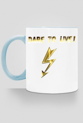 Dare To Live Piorun