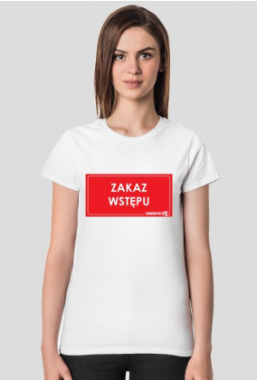 koszulka Zakaz Wstępu Urbex damska