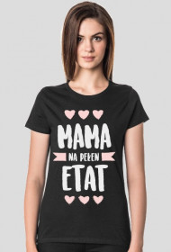 Mama na pełen etat