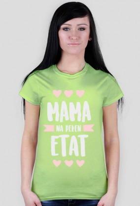 Mama na pełen etat