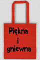 Torba Na Zakupy PIĘKNA I GNIEWNA...I NAJLEPSZA!