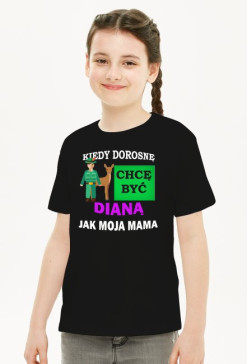 Dorosnę będę jak mama. Myśliwy. Diana