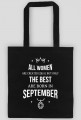 Urodzony w urodziny - All Women are equal but only the best are born in September - Wrzesień - idealne na prezent - torba