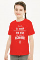 Urodzony w urodziny - All Women are equal but only the best are born in October - Październik - idealne na prezent - koszulka dziewczynka