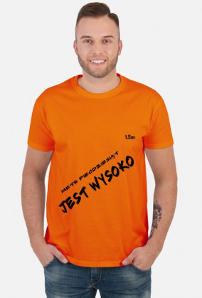 Jest Wysoko koszulka