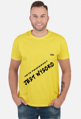 Jest Wysoko koszulka
