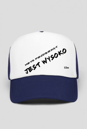 Jest Wysoko czapka
