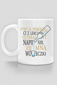 Urodzony w urodziny - Synu pomogłem ci z lekcjami napij się ze mną - idealne na prezent dla taty na dzień ojca i urodziny - kubek