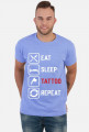 Koszulka Męska"Eat,Sleep,Tattoo,Repeat"