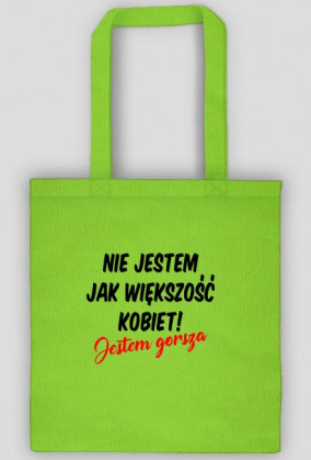 Nie jestem jak większość kobiet - torba eko