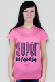 Koszulka (super mama)