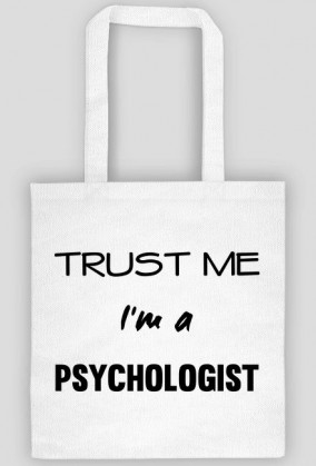 Trust me I'm a psychologist torba