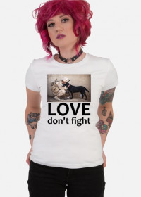 Love, don't fight